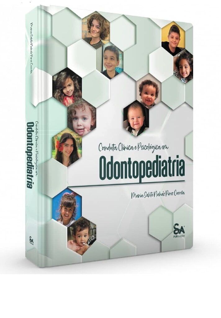 Conduta Clínica E Psicológica Em Odontopediatria Capa dura - Maria Salete
